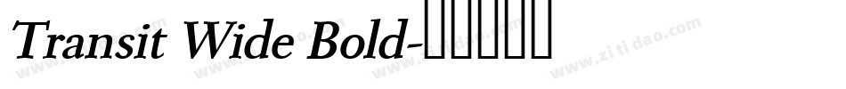 Transit Wide Bold字体转换
